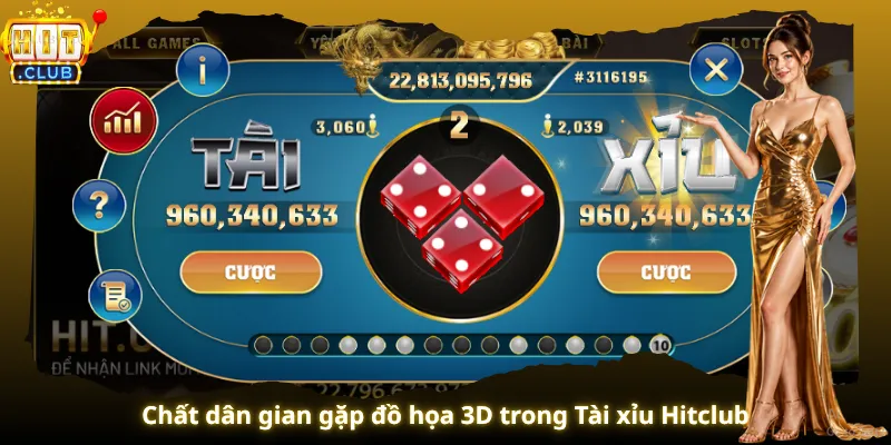 Chất dân gian gặp đồ họa 3D trong Tài xỉu Hitclub