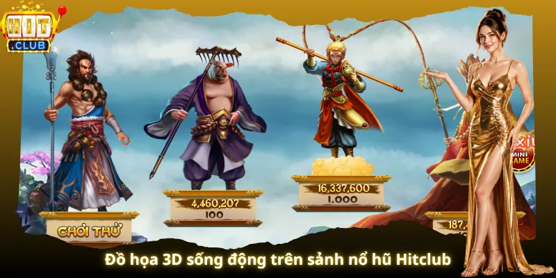 Đồ họa 3D sống động trên sảnh nổ hũ Hitclub