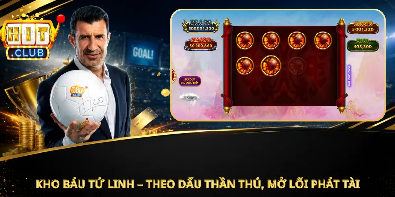 Kho Báu Tứ Linh – Theo Dấu Thần Thú, Mở Lối Phát Tài