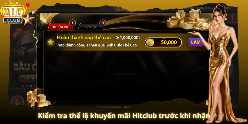 Kiểm tra thể lệ khuyến mãi Hitclub trước khi nhận