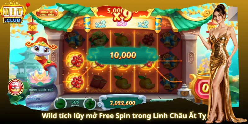 Wild tích lũy mở Free Spin trong Linh Châu Ất Tỵ